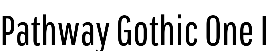 Pathway Gothic One Regular Font Download Free